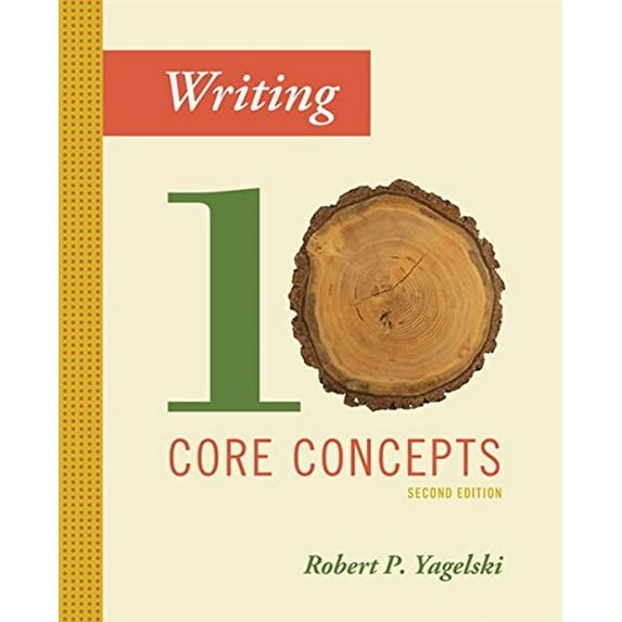 Pre-Owned Writing: Ten Core Concepts, 9781305956766, 1305956761, Paperback, 2 edition