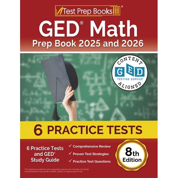 GED Math Prep Book 2025 and 2026 : 6 Practice Tests and GED Study Guide [8th Edition] (Paperback)