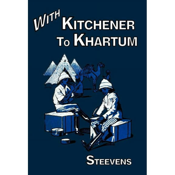 With Kitchener to Khartum
