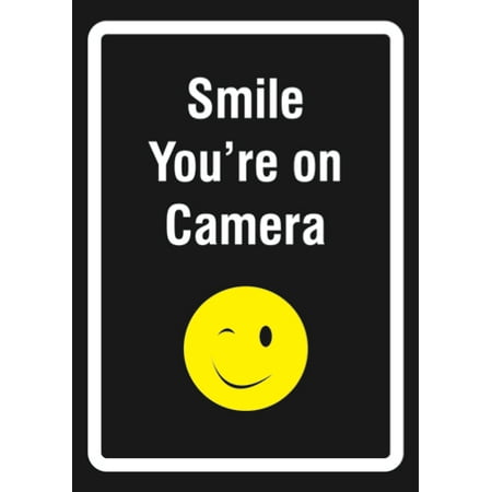 - Smile Youre On Camera Sign - Business Surveillance Watching Signs - Aluminum Metal