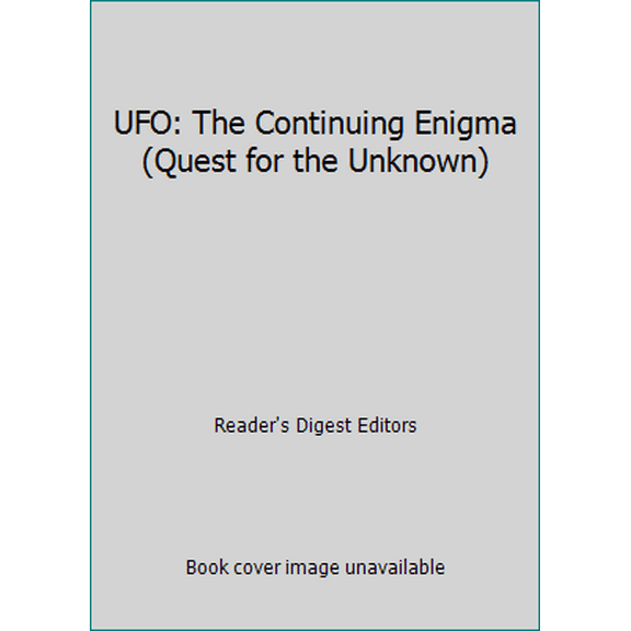 Pre-Owned UFO: The Continuing Enigma (Quest for the Unknown) (Hardcover) 089577397X 9780895773975