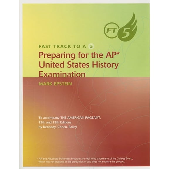Pre-Owned Fast Track to a 5: Preparing for the AP United States History Examination (Paperback) 0618479392 9780618479399