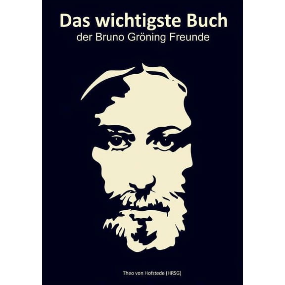Das wichtigste Buch der Bruno GrÃ¶ning Freunde, (Paperback)