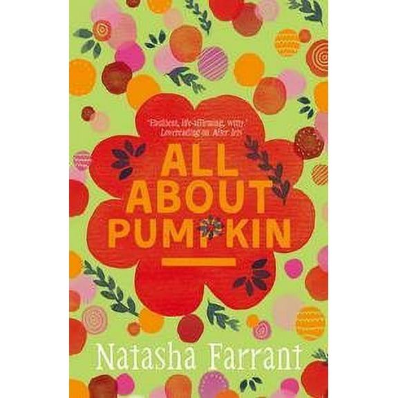All About Pumpkin : The Diaries of Bluebell Gadsby