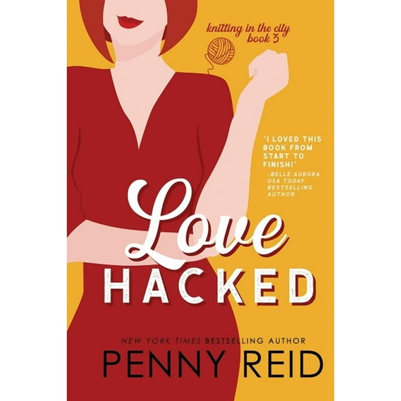 Love Hacked: A Reluctant Romance, (Paperback)