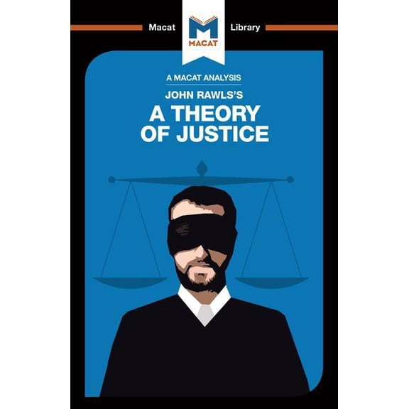 Macat Library An Analysis of John Rawls's a Theory of Justice, (Paperback)