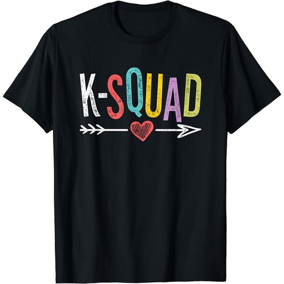 K-Squad - Kindergarten Teacher Team Shirts - Kinder Crew T-Shirt