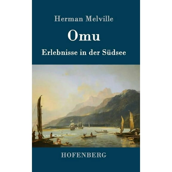 Omu: Erlebnisse in der Südsee (Hardcover)