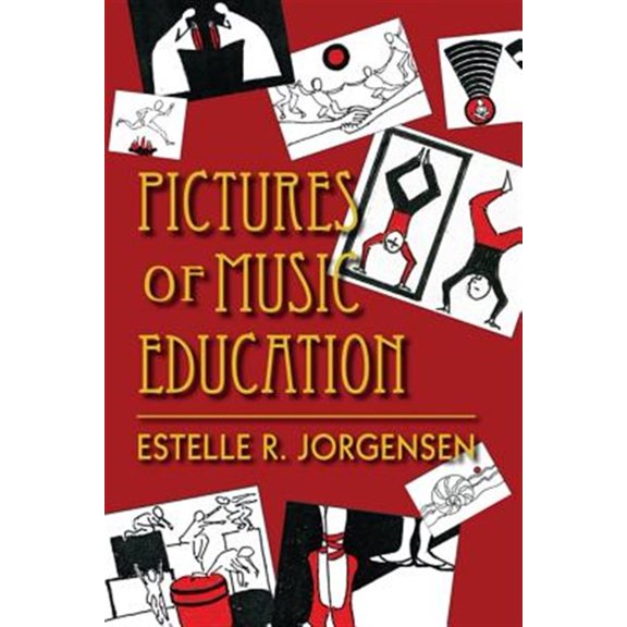Pre-Owned Pictures of Music Education (Paperback) 9780253222985