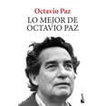 thumbnail image 1 of Lo Mejor de Octavio Paz BOOKET MEXICO, 1 of 2