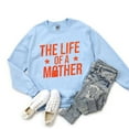 thumbnail image 5 of The Life Of A Mother Glitter -  Womens Sweatshirt, 5 of 8