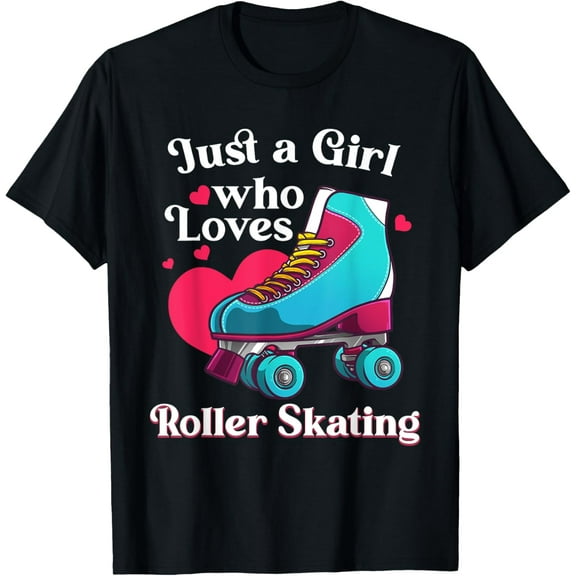 Funny Roller Skating Gift For Girls Women Cool Roller Skate T-Shirt