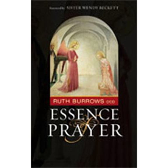Pre-Owned Essence of Prayer (Paperback) 1587680394 9781587680397