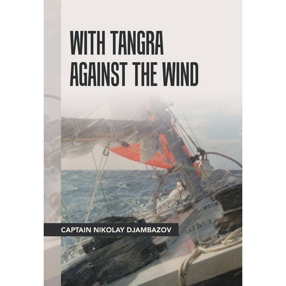 With Tangra Against the Wind (Hardcover)