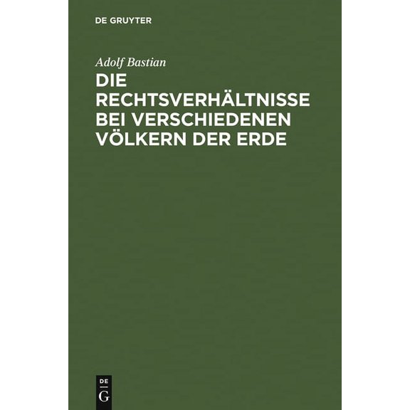 Die Rechtsverhältnisse bei verschiedenen Völkern der Erde, (Hardcover)