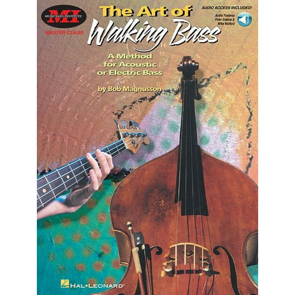 The Art of Walking Bass: A Method for Acoustic or Electric Bass Master Class Series, (Paperback)