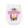 Way To Celebrate For Peeps Sake Easter Stemless Wine Glass