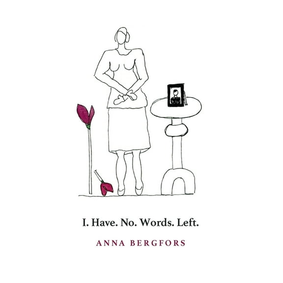 I. Have. No. Words. Left., (Paperback)