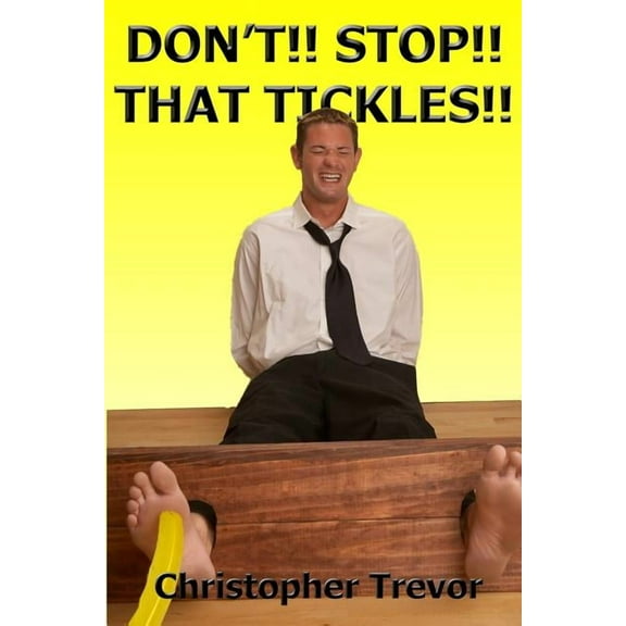 Boner Books: Don't!! Stop!! That Tickles!! (Paperback)