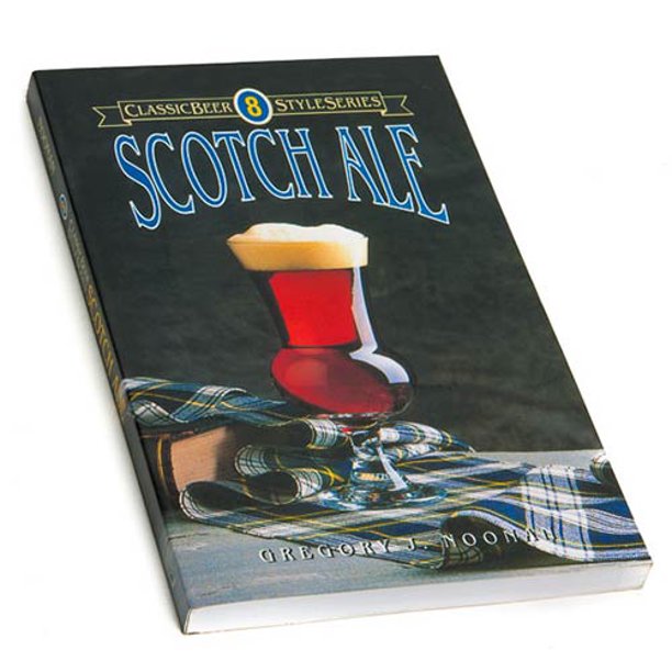 Classic Beer Style Series Scotch Ale (Greg Noonan)