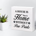 thumbnail image 6 of Zomyto 5x5 Inch A House is Not A Home without Paw Prints Wooden Box Sign Decor Desk Sign,Funny Dog Box Block Sign, 6 of 7
