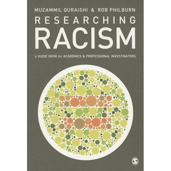 Researching Racism: A Guidebook for Academics and Professional Investigators, (Paperback)