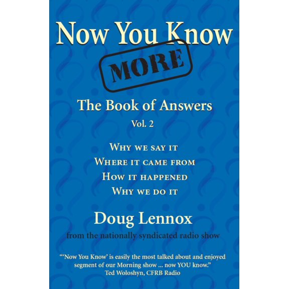 Pre-Owned Now You Know More: The Book of Answers, Vol. 2 (Paperback) 1550025309 9781550025309