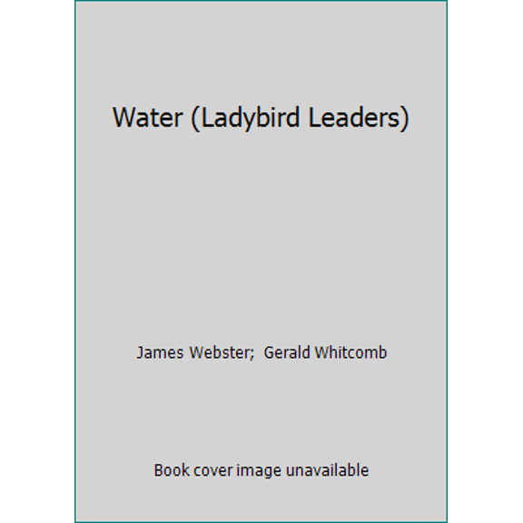 Pre-Owned Water (Ladybird Leaders) (Paperback) 0721403646 9780721403649