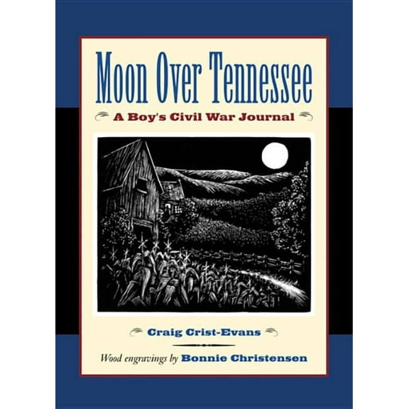 Moon Over Tennessee: A Boy's Civil War Journal, (Paperback)