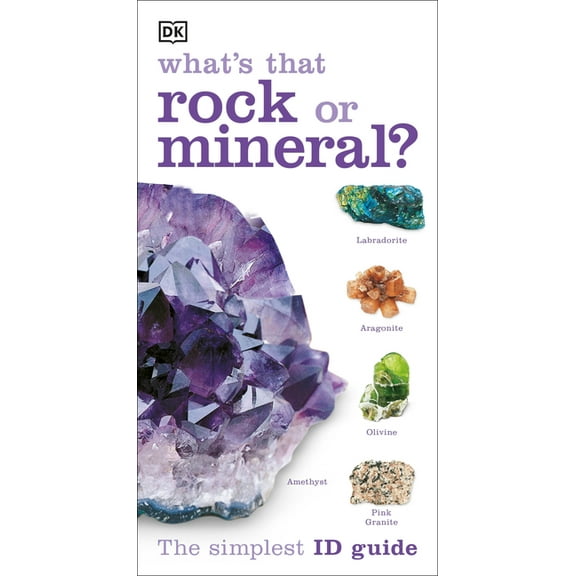 DK What's That? Whats That Rock or Mineral: A Beginner's Guide, (Paperback)