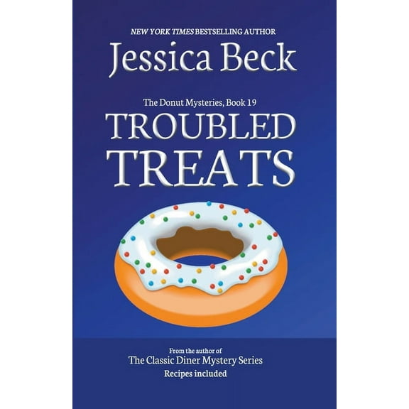 The Donut Mysteries Troubled Treats, Book 19, (Paperback)