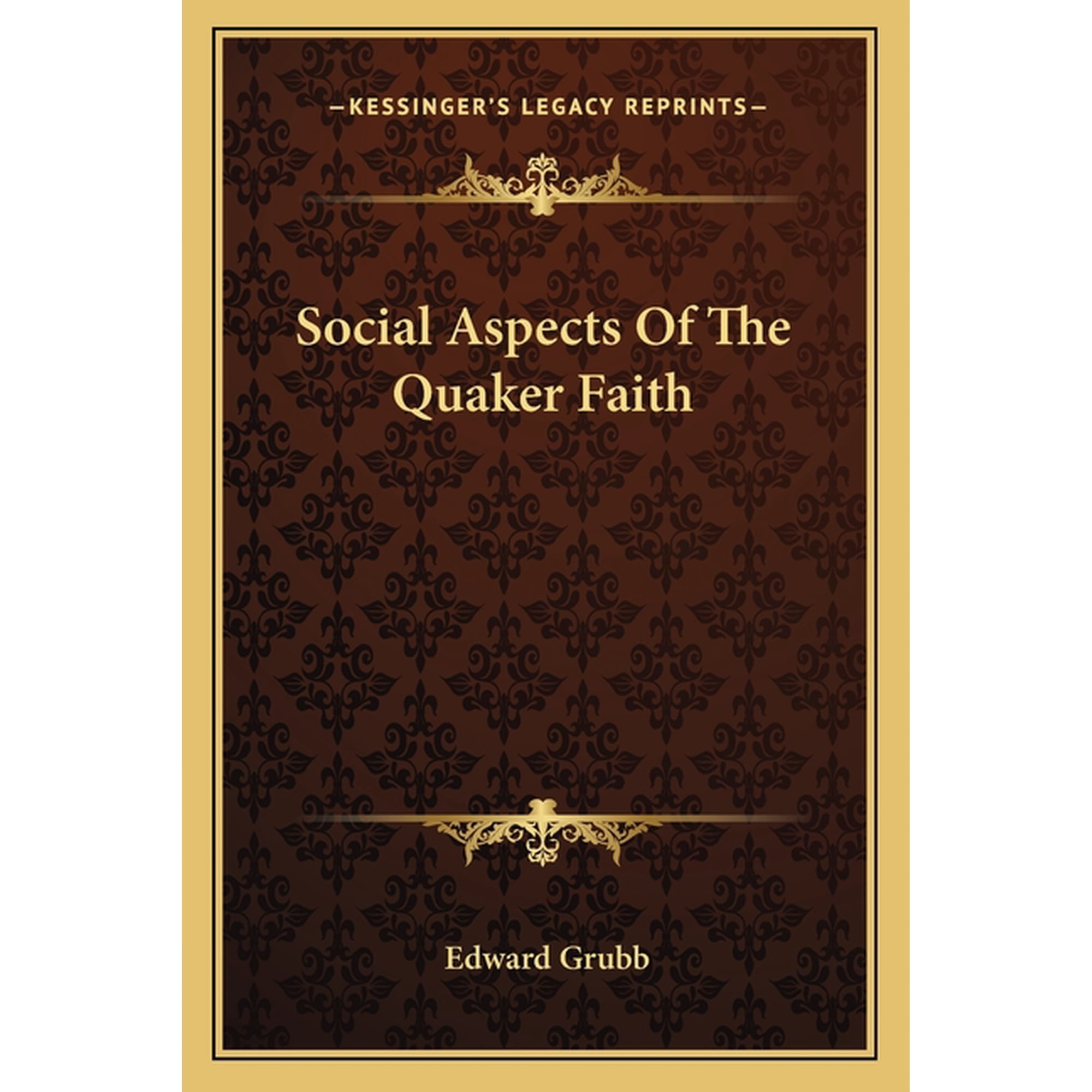 Social Aspects Of The Quaker Faith (Paperback)
