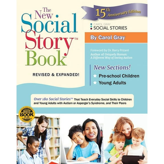 The New Social Story Book, Revised and Expanded 15th Anniversary Edition: Over 150 Social Stories That Teach Everyday So, (Paperback)