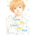 thumbnail image 1 of Pre-Owned Love Me, Love Me Not, Vol. 7 (Paperback) 1974713156 9781974713158, 1 of 1