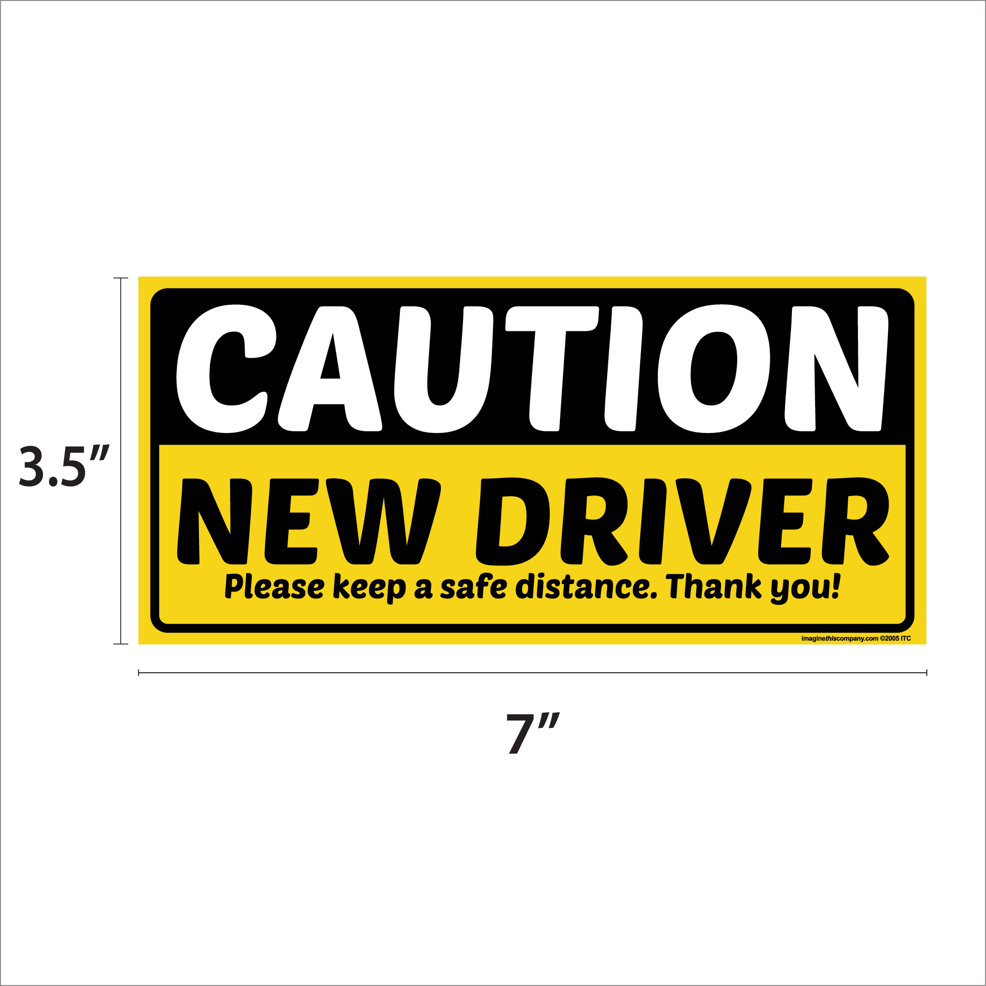 Imagine This Caution New Driver Removable and Reusable Yellow Rectangular Car Magnet for Student Drivers
