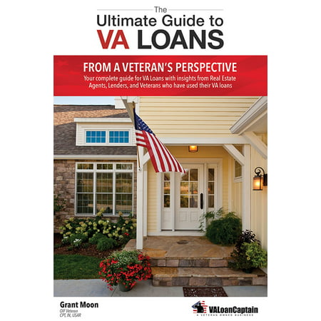 The Ultimate Guide to VA Loans - eBook (Best Place For Va Home Loan)