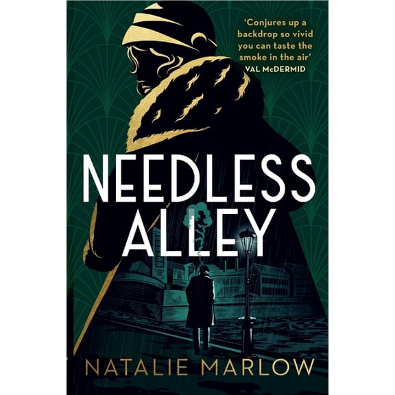 Needless Alley: The Critically Acclaimed Historical Crime Debut, (Paperback)