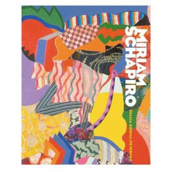 Pre-Owned Miriam Schapiro: Shaping the Fragments of Art and Life (Hardcover) 0810943778 9780810943773