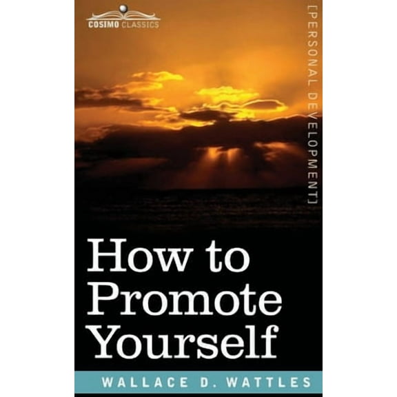 How to Promote Yourself (Paperback)