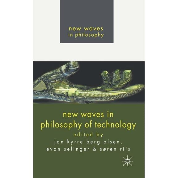 New Waves in Philosophy New Waves in Philosophy of Technology, (Hardcover)