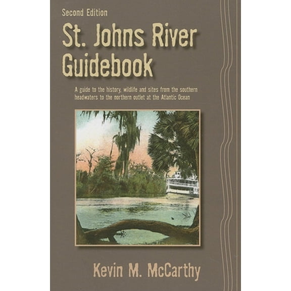Pre-Owned St. Johns River Guidebook (Paperback) 1561644358 9781561644353
