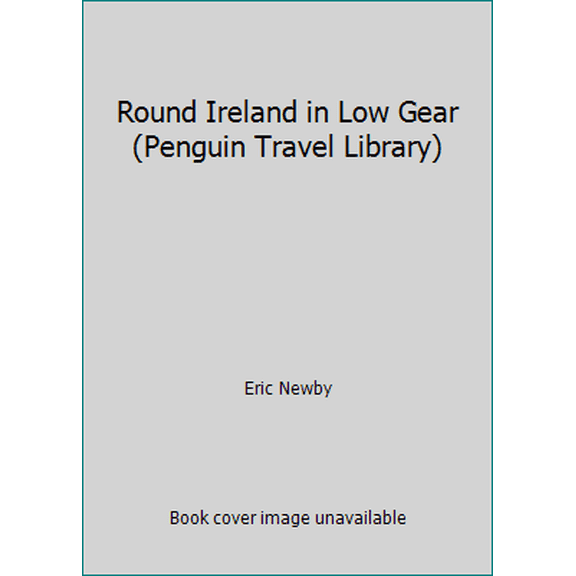 Pre-Owned Round Ireland in Low Gear (Penguin Travel Library) (Paperback) 0140095888 9780140095883