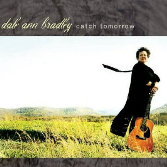 Dale Ann Bradley - Catch Tomorrow - Music & Performance - CD