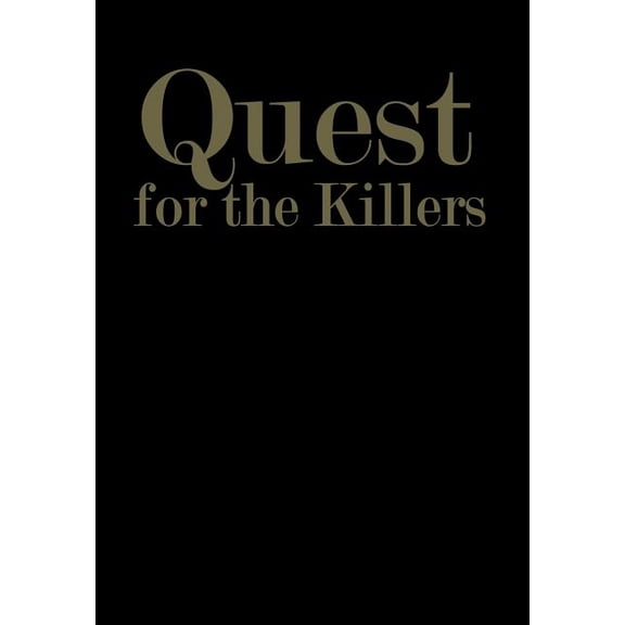 Quest for the Killers, (Paperback)