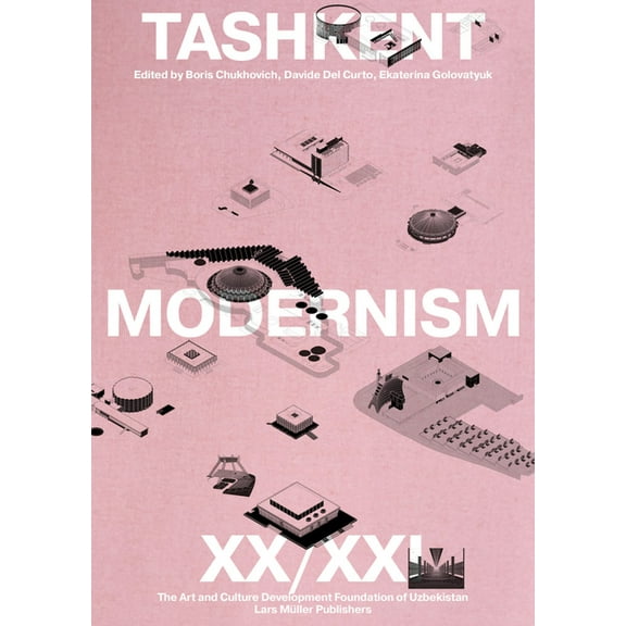 Tashkent Modernism XX/XXI, (Paperback)