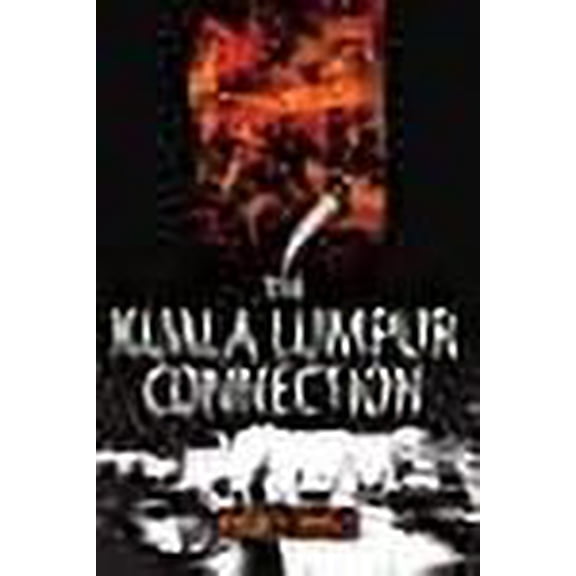 The Kuala Lumpur Connection (Paperback)