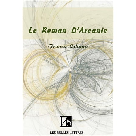Le Roman D'Arcanie