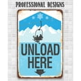 thumbnail image 6 of Vintage Ski Signs - Ski Lift Unload Here - Ski Metal Sign - Use Indoor/Outdoor - Great Ski Lodge Decor, Ski Condo Decor and Mountain Cabin Decor and Gift Skiing Poster, 6 of 9