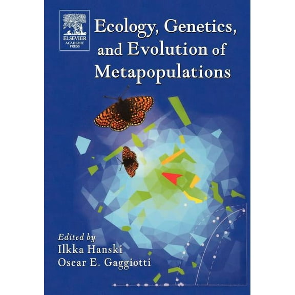 Ecology, Genetics and Evolution of Metapopulations, (Paperback)