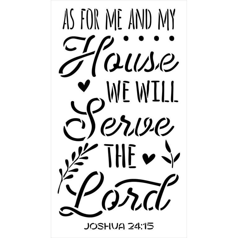for Me & My House - Serve The Lord Stencil by StudioR12 DIY Faith Bible Verse Home Decor Craft & Paint Wood Sign Reusable Mylar Template Joshua 24: 15 Select Size 15 inches for-me-my-house-serve-the-lord-stencil-by-studior12-diy-faith-bible-verse-home-decor-craft-paint-wood-sign-reusable-mylar-template-joshua-24-15-select-size-15-inches